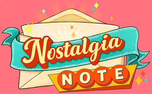 Nostalgia Note